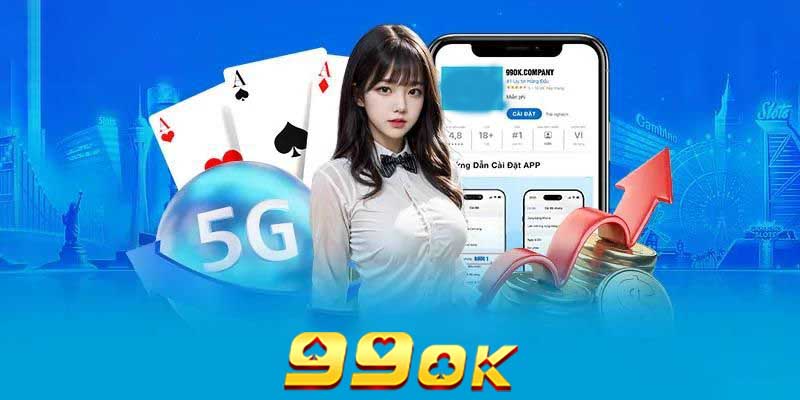 Tải App 99ok | Trải nghiệm cá cược mượt mà nhất trên di động